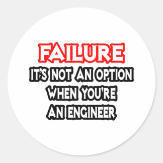 Fehler...Keine Option...Ingenieur Runder Aufkleber