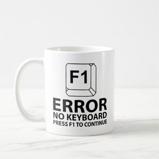 Fehler Keine Tastatur Drücken Sie F1, um fortzufah Kaffeetasse (Links)