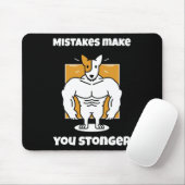 Fehler machen dich stärker mousepad (Mit Mouse)