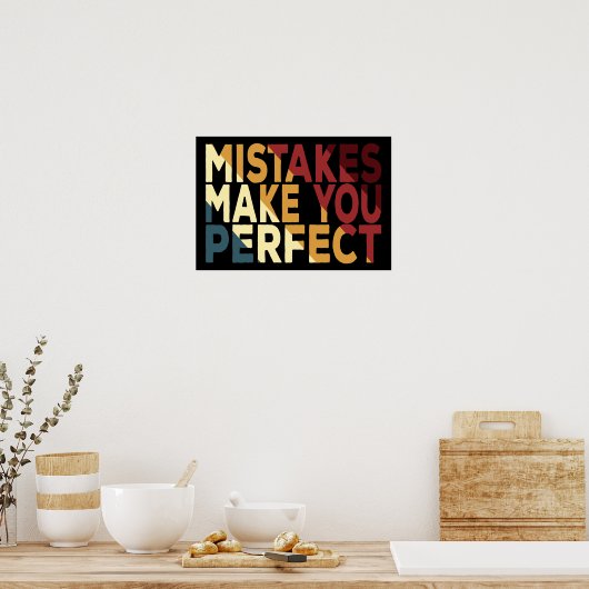 Fehler machen Sie perfekt Poster (Küche)