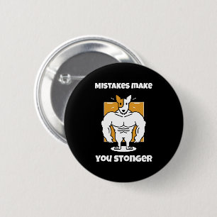 Fehler machen Sie stärker Button