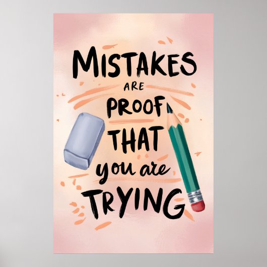Fehler sind der Beweis, dass du versuchst Poster (Vorne)