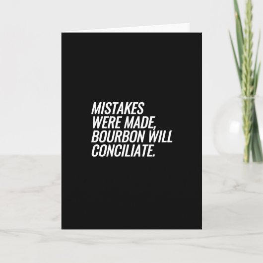 Fehler wurden gemacht, Bourbon wird versöhnen Karte (Vorderseite)