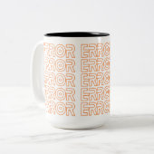 Fehler Zweifarbige Tasse (Vorderseite Links)