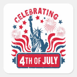 Feier 4. Juli mit der Freiheitsstatue Quadratischer Aufkleber