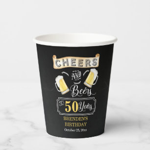 Feier und Biere bis 50 Jahre Geburtstagsparty Pappbecher