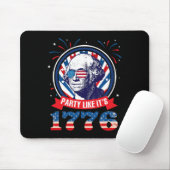 Feiere als wäre es 1776 4. Juli George Washingto Mousepad (Mit Mouse)