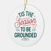 Feierlich "Das ist die Jahreszeit, um gepflegt zu Keramik Ornament (Links)