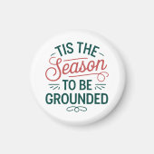 Feierlich "Das ist die Jahreszeit, um gepflegt zu Magnet (Vorne)