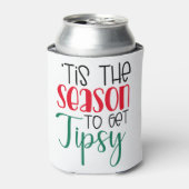 Feierlich ist die Jahreszeit, um Tipsy zu sein | T Dosenkühler (Kanne Vorderseite)