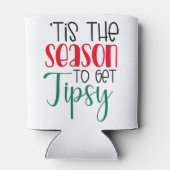 Feierlich ist die Jahreszeit, um Tipsy zu sein | T Dosenkühler (Rückseite)