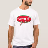 Feierliche AF Funny Holiday T-Shirt (Vorderseite)