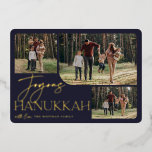Feierliche Begrüßung | Joyous Hanukkah 3 Foto Coll Folien Feiertagskarte<br><div class="desc">Unser festliches und elegantes Hanukkah-Kartendesign ist der perfekte Weg,  drei Ihrer beliebten Fotos in einer abgerundeten Collage zu präsentieren. Design bietet "Joyous Hanukkah" in glänzender Goldfolien-Typografie und handgeschriebenen Skripten,  mit Ihrem Familiennamen auf einem Mitternachtsblauen Hintergrund. Karten kehren zu einem weißen Sternmuster zurück.</div>