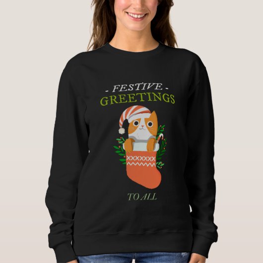 Feierliche Grüße zu allen Weihnachten Sweatshirt (Vorderseite)