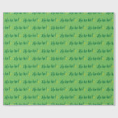 Feierliche Ho Ho Weihnachtsgeschenk Grün nahtlos Geschenkpapier (Flach)