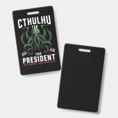 Feierliche Wahlen 2024 Cthulhu für den Präsidenten Ausweis (Vorder- & Rückseite)