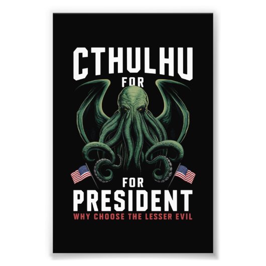 Feierliche Wahlen 2024 Cthulhu für den Präsidenten Fotodruck (Vorne)