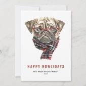 Feierliche Weihnachtsfeiertage Mops Happy Howliday Feiertagskarte (Vorderseite)