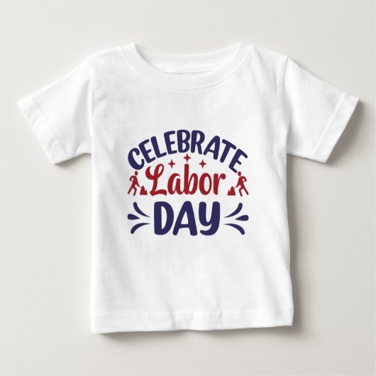 Feierlicher Arbeitstag Baby T-shirt (Vorderseite)