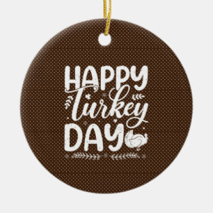 Feierlicher "Happy Turkey Day" - Herbsttypografie Keramik Ornament