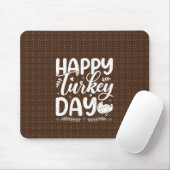 Feierlicher "Happy Turkey Day" - Herbsttypografie Mousepad (Mit Mouse)
