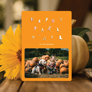 Feierlicher Typ Orange Foto Happy Fall Y'all Feiertagskarte