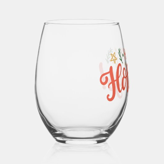 Feierliches Happy Holidays Design Weinglas Ohne Stiel (Rechts)