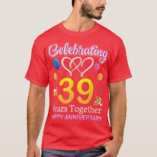 Feiern 39 Jahre gemeinsam Happy Wedding Annive T-Shirt