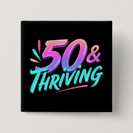 Feiern 50. & 3. Geburtstag Button (Vorderseite)