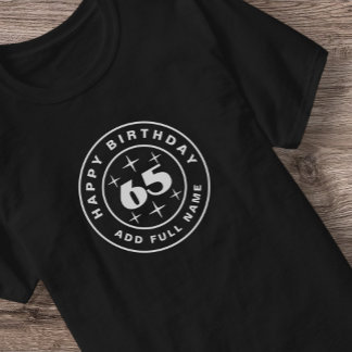 Feiern 65 Jahre Glücklicher Geburtstag T - Shirt