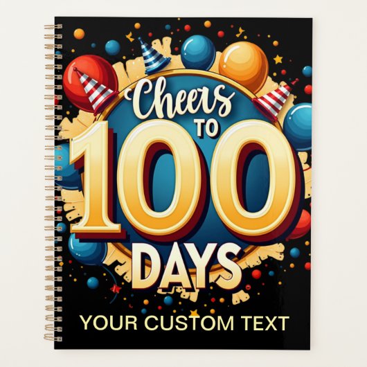 Feiern bis 100 Tage: Feierlicher 100. Schultag Planer (Vorderseite)