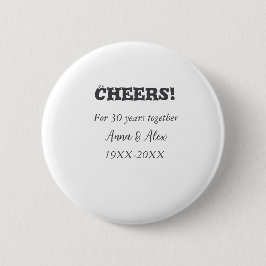 Feiern bis 30 Jahre zusammen Jubiläum geben den Na Button