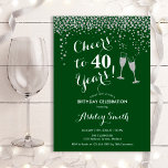 Feiern bis 40 Jahre Geburtstag - Silbergrün Einladung<br><div class="desc">40. Geburtstag Einladung. Bis 40 Jahre! Elegantes Design in dunkelwaldgrün,  weiß und silber. Mit Champagnergläsern,  Script-Schriftart und Konfetti. Ideal für eine stilvolle 40. Geburtstagsfeier. Personalisieren Sie Ihre persönlichen Daten. Kann für jedes Alter angepasst werden.</div>