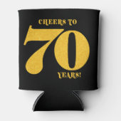 Feiern bis 70 Jahre Seventieth Birthday Dosenkühler (Vorderseite)