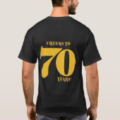 Feiern bis 70 Jahre Seventieth Birthday T-Shirt (Rückseite)