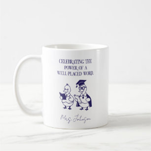 Feiern der Macht eines gut platzierten Wortdesigns Kaffeetasse