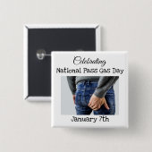 Feiern der "National Pass Gas Day"-Taste Button (Vorne & Hinten)