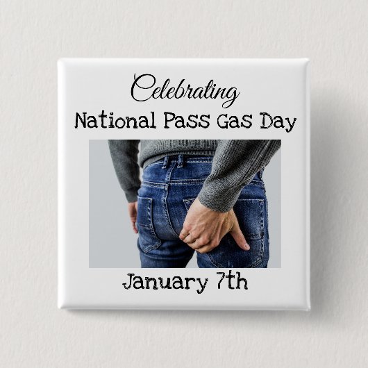 Feiern der "National Pass Gas Day"-Taste Button (Vorderseite)