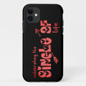 FEIERN DER SINGLE AF LIFE lustige Singles Case-Mate iPhone Hülle (Rückseite)