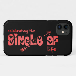 FEIERN DER SINGLE AF LIFE lustige Singles Case-Mate iPhone Hülle