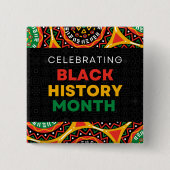 Feiern des Monats der Black History Button (Vorderseite)