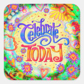 Feiern heute Spaß farbenfrohe Inspirivity Birthday Quadratischer Aufkleber (Vorderseite)