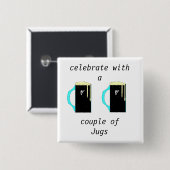 feiern mit einem, einigen Jugs Button (Vorne & Hinten)