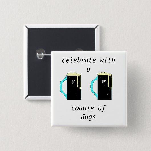 feiern mit einem, einigen Jugs Button (Vorne & Hinten)