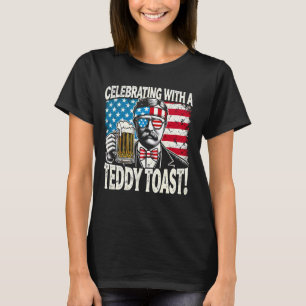 Feiern mit Teddy Toast - Funny Teddy Roose T-Shirt