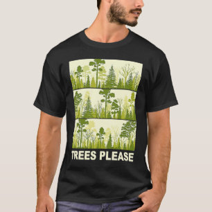 Feiern Natur Pflanze mehr Bäume glücklicher Willko T-Shirt