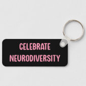 Feiern Neuroversity Rosa und Schwarz Schlüsselanhänger (Vorderseite)