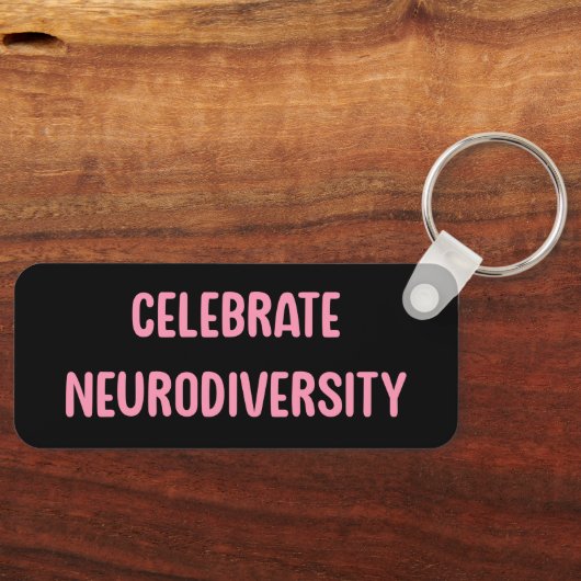 Feiern Neuroversity Rosa und Schwarz Schlüsselanhänger (Vorderseite)
