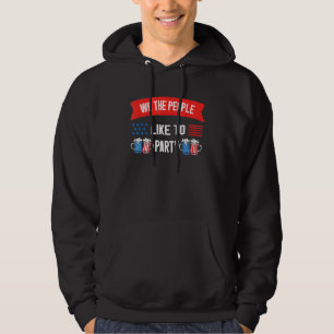 Feiern Party 4. Juli Unabhängigkeitstag Ameri Hoodie