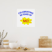 Feiern Sie 90 Jahre von mir! Poster (Küche)